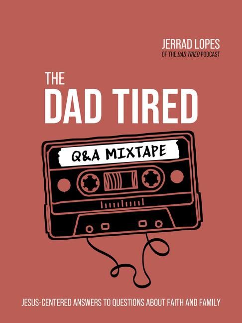 Produktbild: The Dad Tired Q&A Mixtape