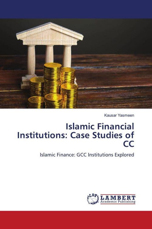 Produktbild: Islamic Financial Institutions: Case Studies of CC