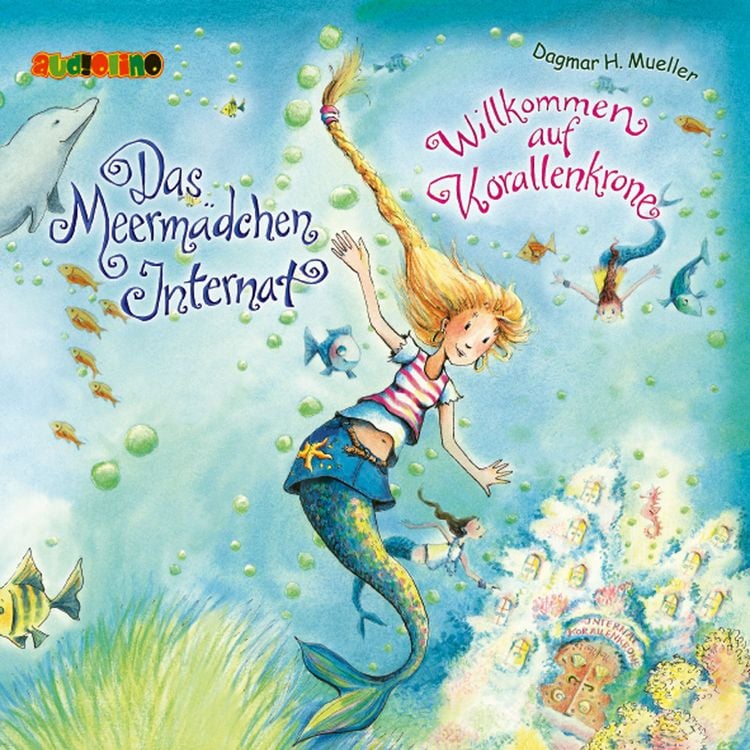 Produktbild: Das Meerm&auml;dchen Internat (1): Willkommen auf Korallenkrone