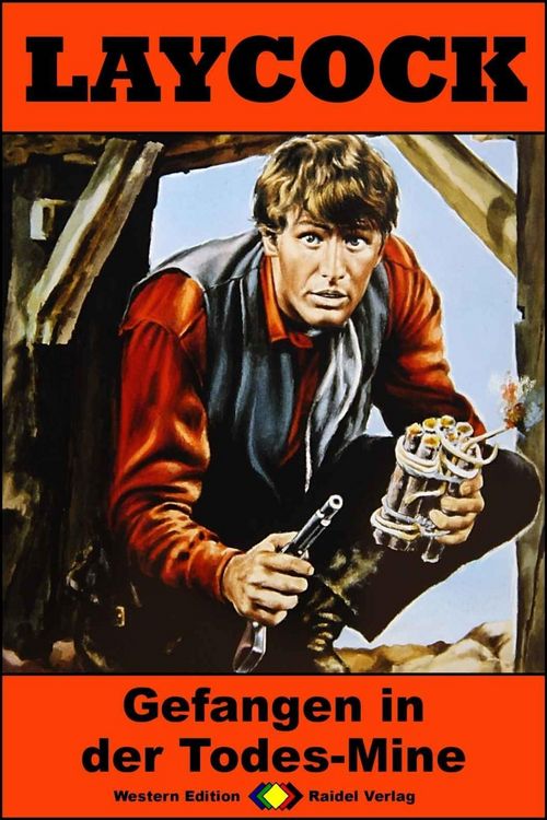 Laycock Western 304: Gefangen in derTodes-Mine