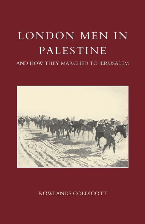 Produktbild: London Men in Palestine and How They Marched to Jerusalem