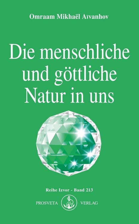 Produktbild: Die menschliche und göttliche Natur in uns