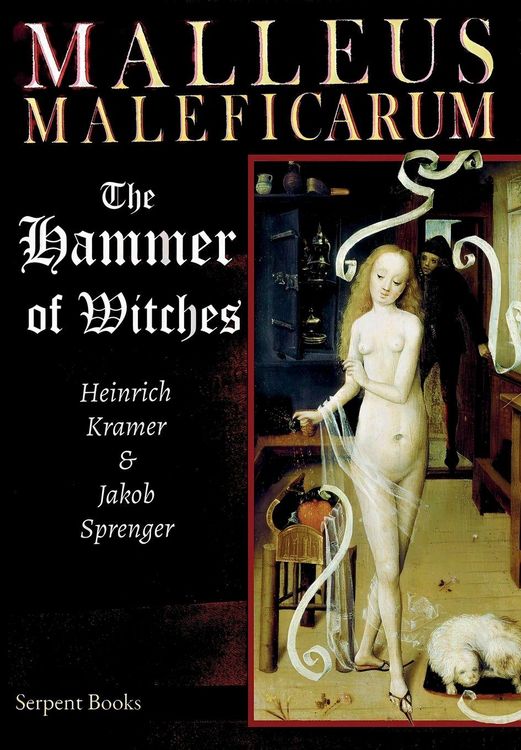Produktbild: Malleus Maleficarum - The Hammer of Witches; a complete translation with woodcut illustrations from the 15th-18th centuries