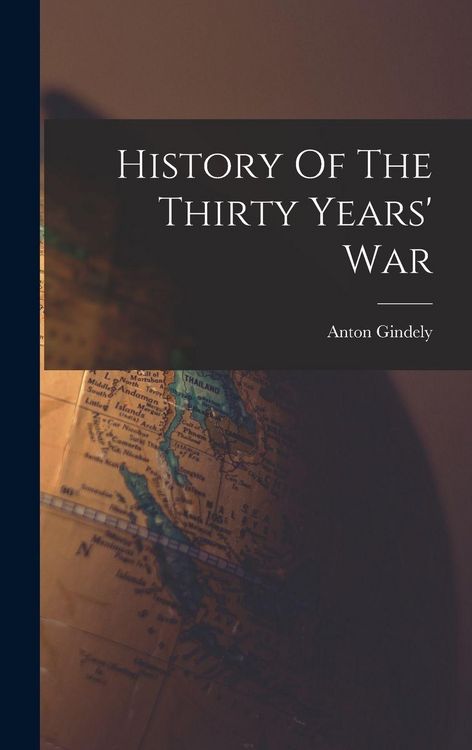 Produktbild: History Of The Thirty Years' War