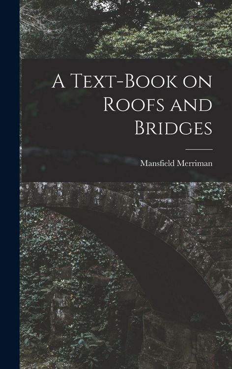 Produktbild: A Text-Book on Roofs and Bridges