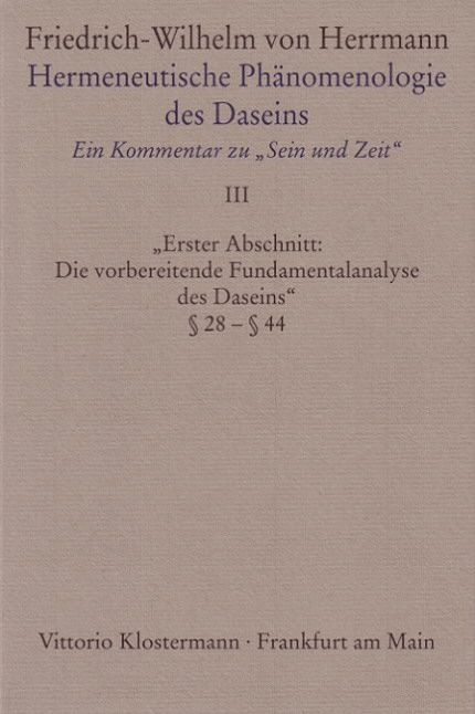 Produktbild: Hermeneutische Ph&auml;nomenologie des Daseins. Ein Kommentar zu "Sein und Zeit"