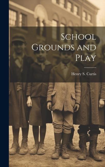 Produktbild: School Grounds and Play