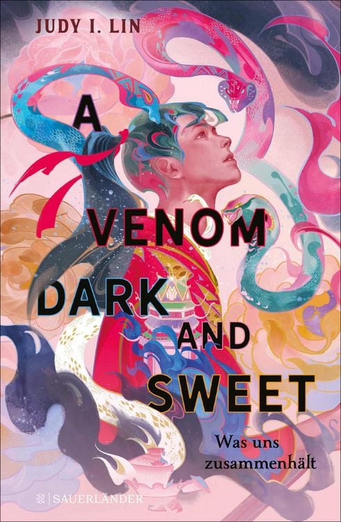 Bild vom Artikel A Venom Dark and Sweet - Was uns zusammenhält vom Autor Judy I. Lin
