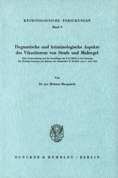 Produktbild: Dogmatische und kriminologische Aspekte des Vikarierens von Strafe und Ma&szlig;regel.