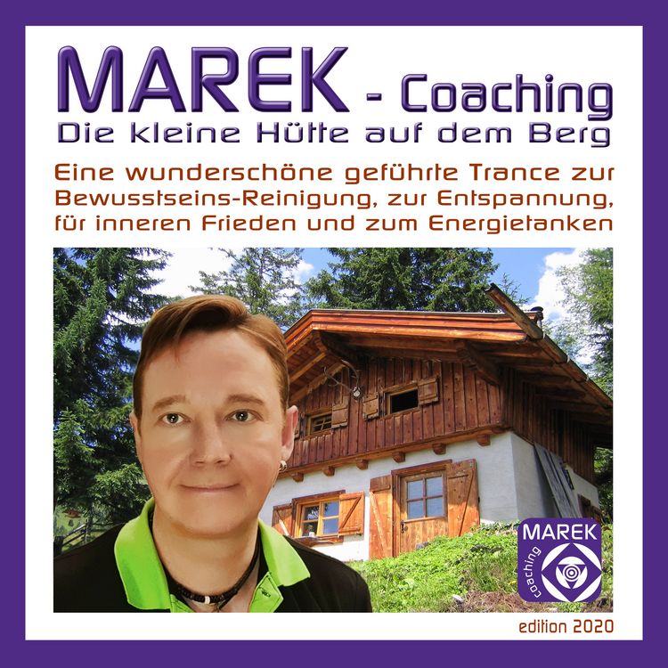 Produktbild: Marek Coaching - Die kleine H&uuml;tte auf dem Berg