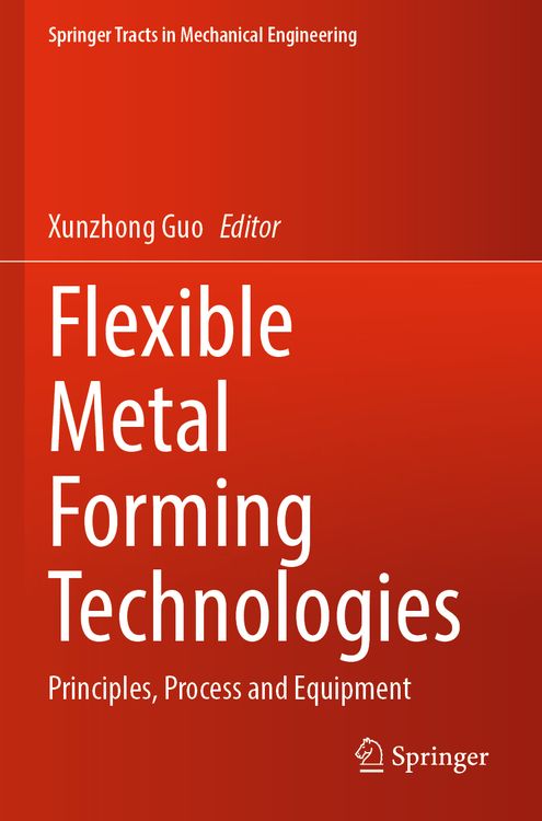 Produktbild: Flexible Metal Forming Technologies