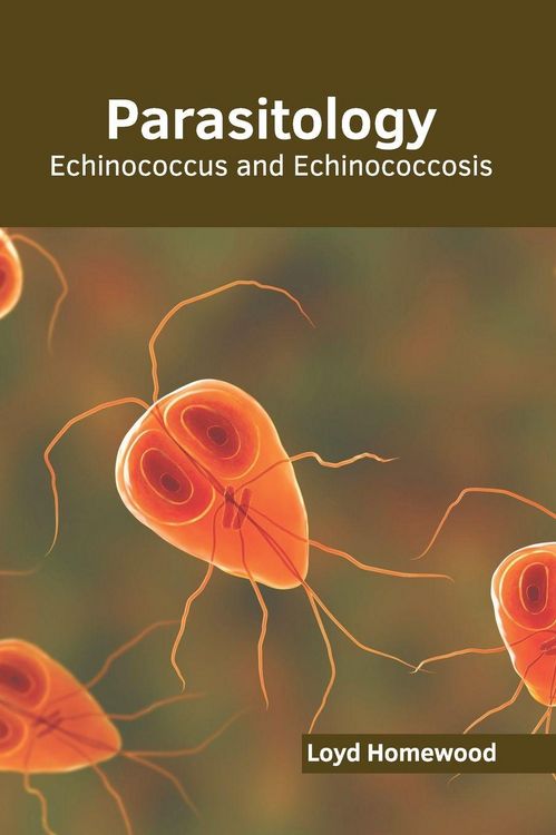 Produktbild: Parasitology: Echinococcus and Echinococcosis