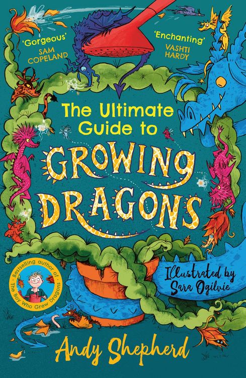 Produktbild: The Ultimate Guide to Growing Dragons (The Boy Who Grew Dragons 6)