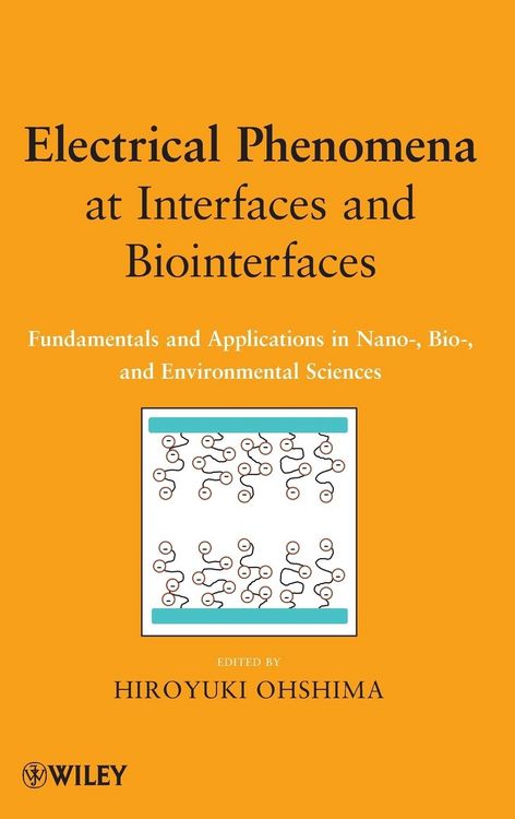 Produktbild: Electrical Phenomena at Interfaces and Biointerfaces