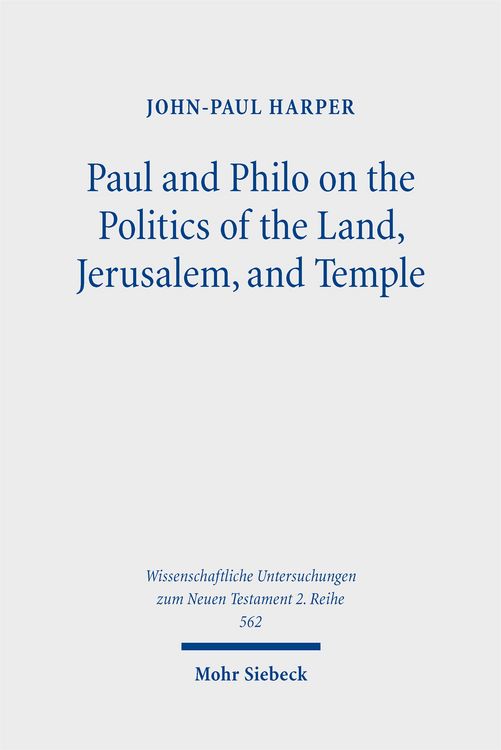 Produktbild: Paul and Philo on the Politics of the Land, Jerusalem, and Temple