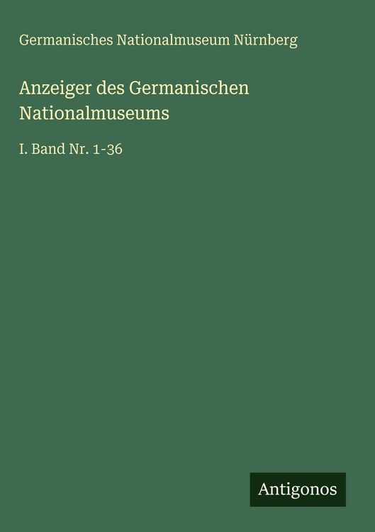 Produktbild: Anzeiger des Germanischen Nationalmuseums
