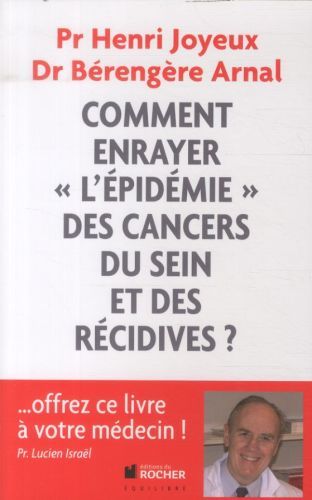 Produktbild: Comment enrayer 'l'&eacute;pid&eacute;mie' des cancers du sein et des r&eacute;cidives ?