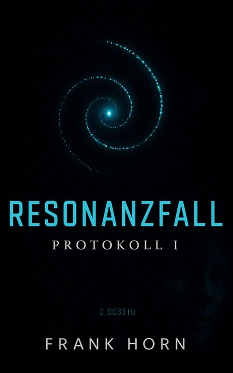 Produktbild: Resonanzfall - Protokoll I