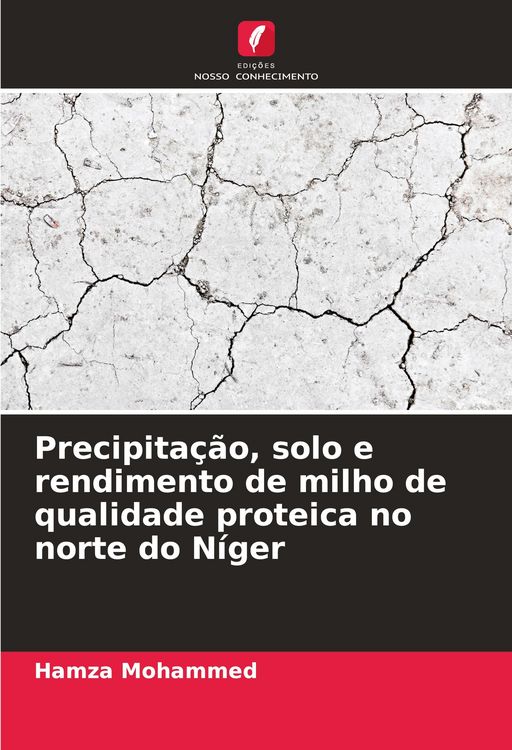 Produktbild: Precipita&ccedil;&atilde;o, solo e rendimento de milho de qualidade proteica no norte do N&iacute;ger