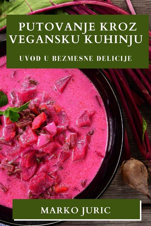 Produktbild: Putovanje Kroz Vegansku Kuhinju