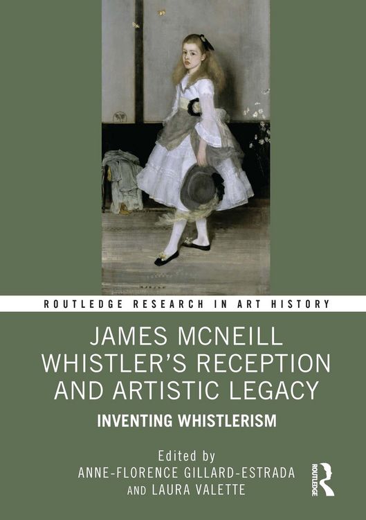 Produktbild: James McNeill Whistler's Reception and Artistic Legacy