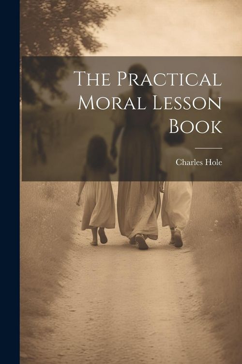 Produktbild: The Practical Moral Lesson Book