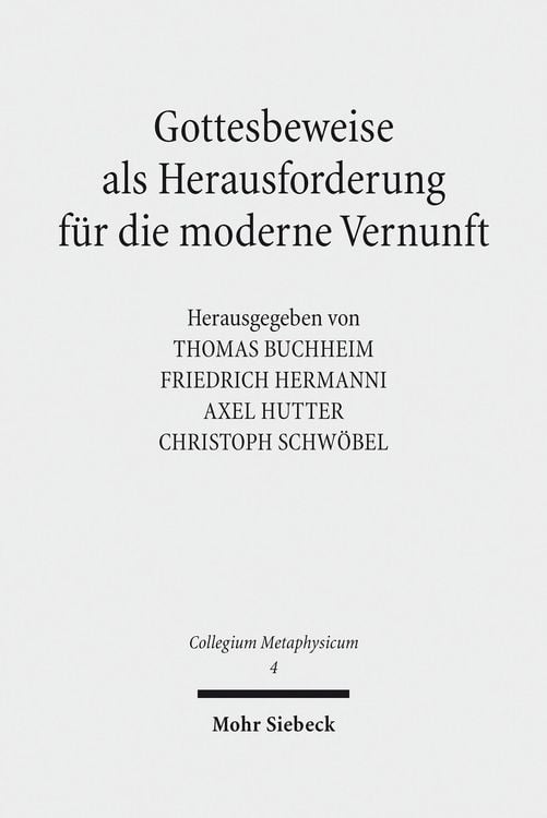 Produktbild: Gottesbeweise als Herausforderung f&uuml;r die moderne Vernunft