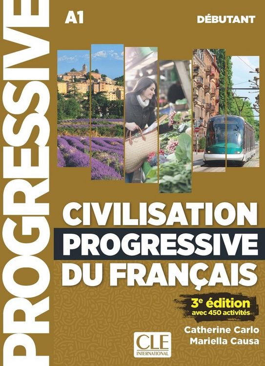 Produktbild: Civilisation progressive du fran&ccedil;ais : A1 d&eacute;butant + 1 CD audio