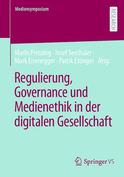 Produktbild: Regulierung, Governance und Medienethik in der digitalen Gesellschaft