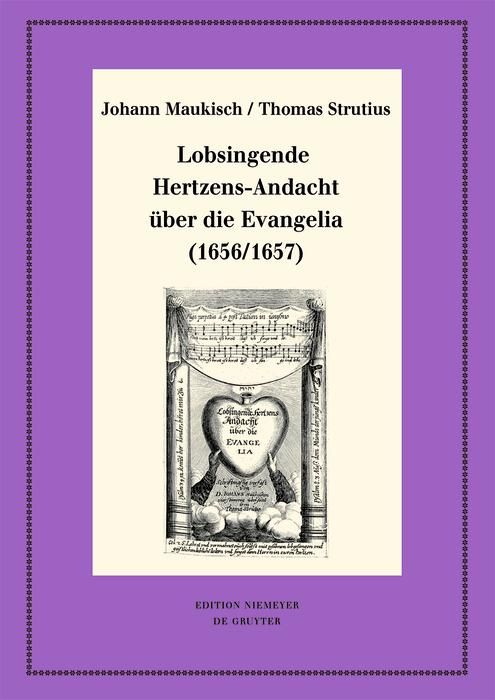 Produktbild: Lobsingende Hertzens-Andacht &uuml;ber die Evangelia (1656/1657)