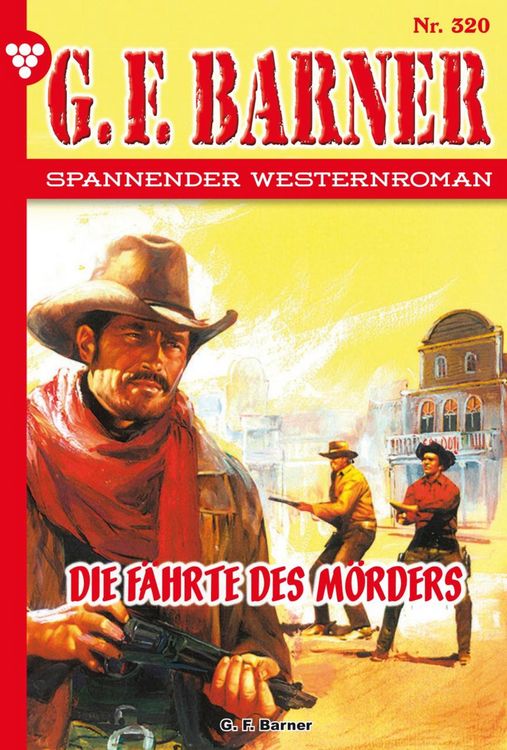 Bild vom Artikel Die Fährte des Mörders vom Autor G. F. Barner