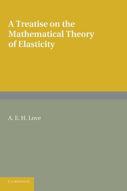 Produktbild: A Treatise on the Mathematical Theory of Elasticity