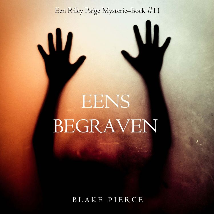 Produktbild: Eens begraven (een Riley Paige Mysterie&ndash;Boek #11)