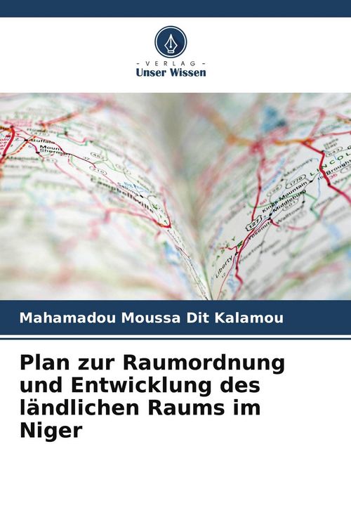 Produktbild: Plan zur Raumordnung und Entwicklung des l&auml;ndlichen Raums im Niger