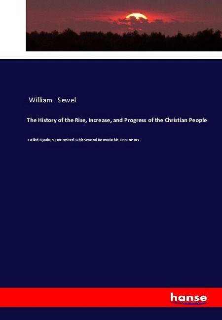 Produktbild: The History of the Rise, Increase, and Progress of the Christian People