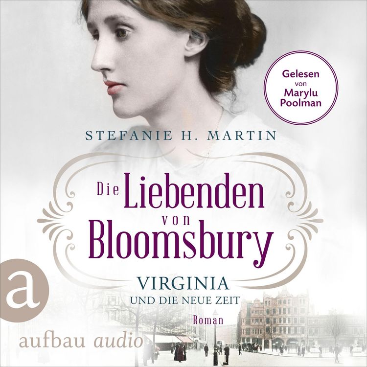 Produktbild: Die Liebenden von Bloomsbury - Virginia und die neue Zeit