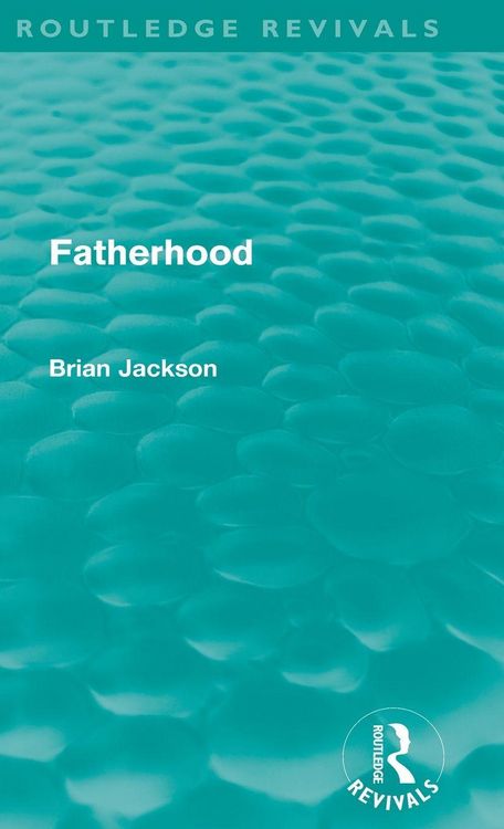 Produktbild: Fatherhood (Routledge Revivals)