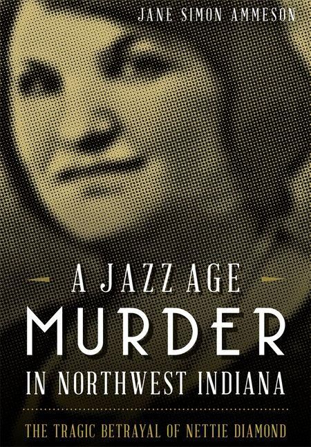 Produktbild: A Jazz Age Murder in Northwest Indiana