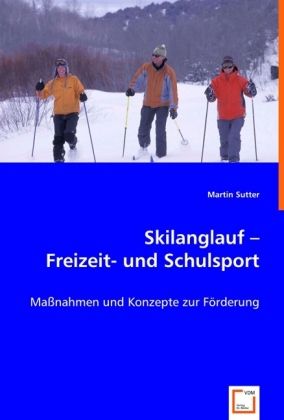 Produktbild: Sutter, M: Skilanglauf - Freizeit- und Schulsport