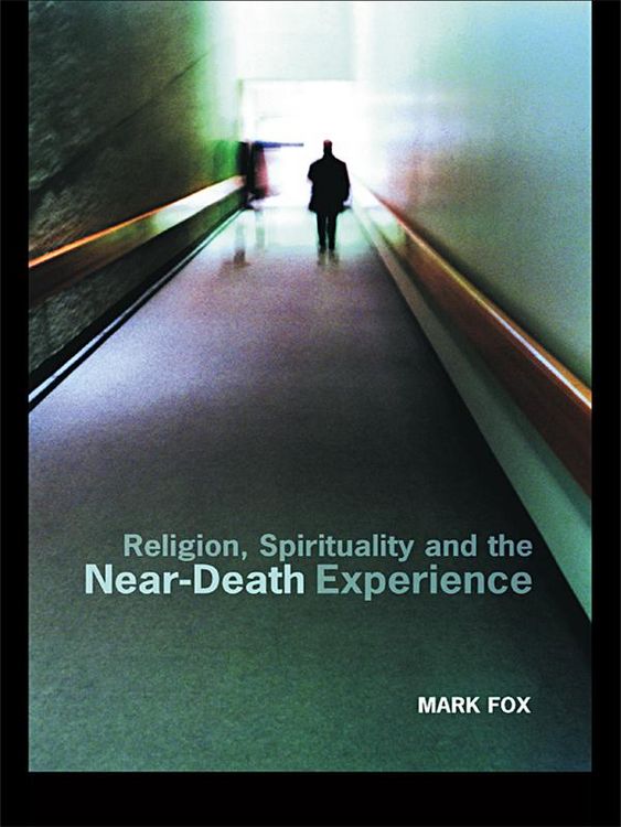 Produktbild: Religion, Spirituality and the Near-Death Experience