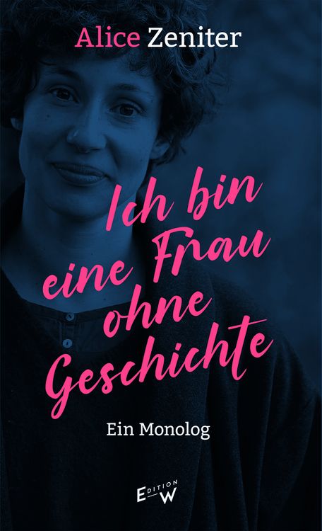 Produktbild: Ich bin eine Frau ohne Geschichte