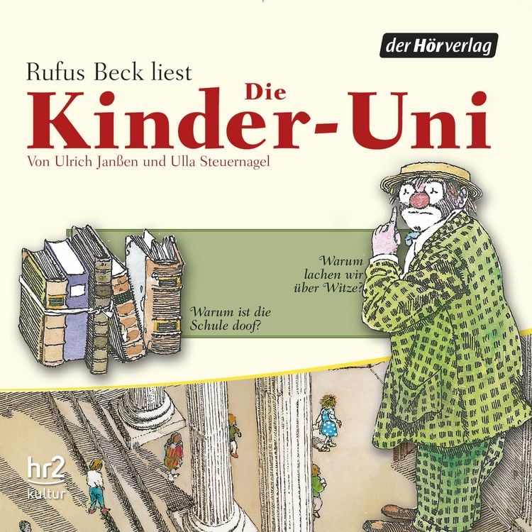 Produktbild: Die Kinder-Uni Bd 1 - 2. Forscher erkl&auml;ren die R&auml;tsel der Welt