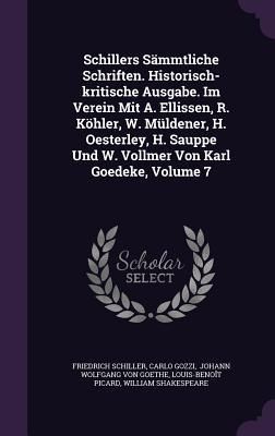 Produktbild: Schillers S&auml;mmtliche Schriften. Historisch-kritische Ausgabe. Im Verein Mit A. Ellissen, R. K&ouml;hler, W. M&uuml;ldener, H. Oesterley, H. Sauppe Und W. Vollme