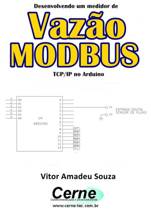 Produktbild: Desenvolvendo Um Medidor De Vaz&atilde;o Modbus Tcp/ip No Arduino