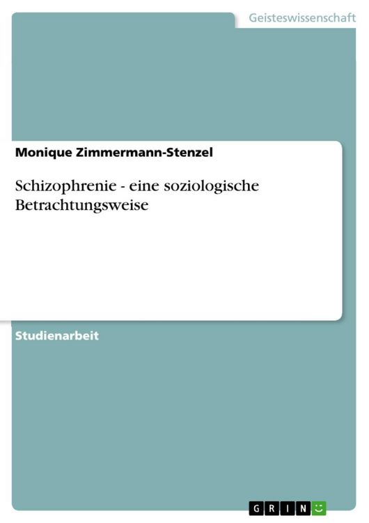 Produktbild: Schizophrenie - eine soziologische Betrachtungsweise
