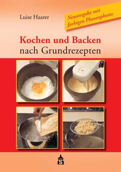Produktbild: Kochen und Backen nach Grundrezepten