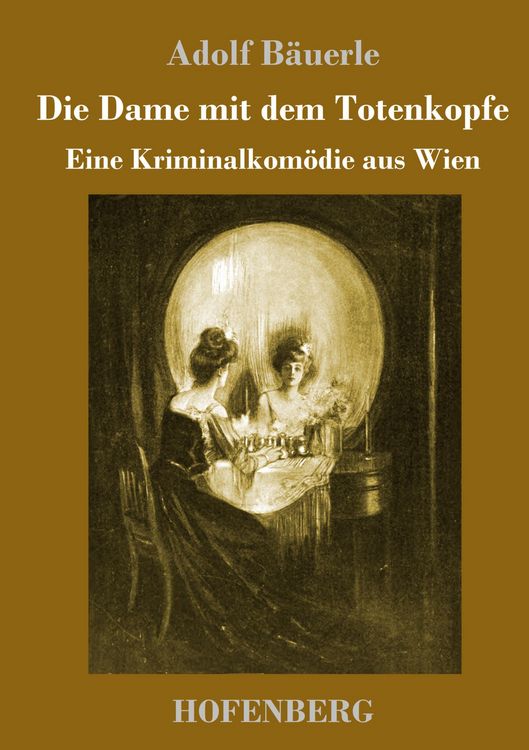 Produktbild: Die Dame mit dem Totenkopfe