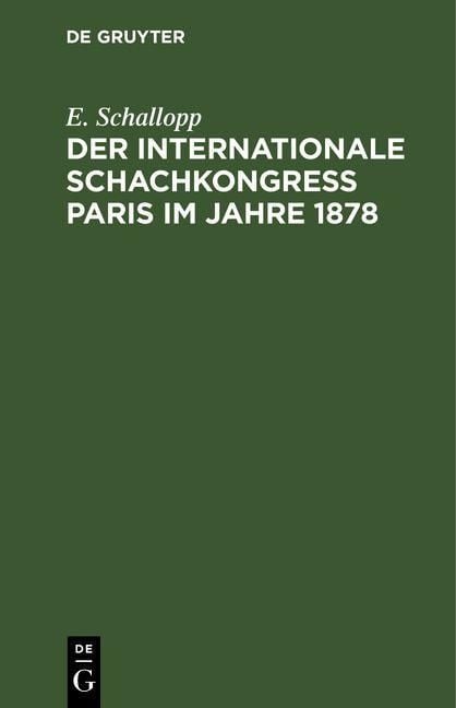 Produktbild: Der Internationale Schachkongress Paris im Jahre 1878