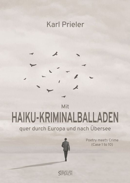 Produktbild: Mit HAIKU-KRIMINALBALLADEN quer durch Europa und nach &Uuml;bersee