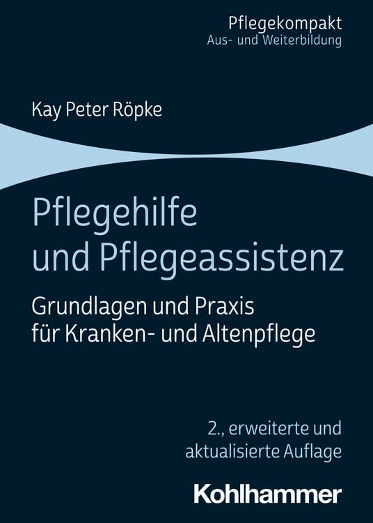 Bild vom Artikel Pflegehilfe und Pflegeassistenz vom Autor Kay Peter Röpke
